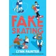 Fake Skating