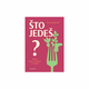 ?to jede?? Mitovi, istine i stvarnost na tanjuru