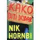 Kako biti dobar