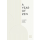 A Year of Zen: A 52-Week Guided Journal