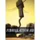 Fibrillation HD (PC) Steam Key GLOBAL