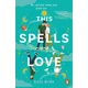 This Spells Love