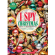 I Spy Christmas: A Book of Picture Riddles