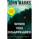 When You Disappeared