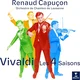 Antonio Vivaldi - The Four Seasons / Violin Concertos - Renaud Capucon (180 g) (LP)