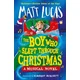 The Boy Who Slept Through Christmas