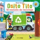 Osito Tito El Camion De Reciclaje