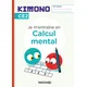 Kimono CE2 : Cahier de Calcul mental (2024)