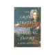 The Grand Strategy of the Habsburg Empire