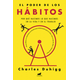 EL PODER DE LOS HÁBITOS