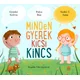 Minden gyerek kicsi kincs
