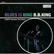 B.B. King - Blues Is King (Reissue) (Limited Editiuon) (180 g) (LP)