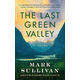 Last Green Valley