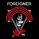 Foreigner Live At The Rainbow 78 (2 LP)