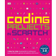 Coding Projects in Scratch: A Step-By-Step Visual Guide to Coding Your Own Animations, Games, Simulations, a