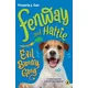 Fenway and Hattie and the Evil Bunny Gang