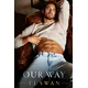 Our Way