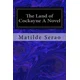 The Land of Cockayne A Novel