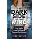 Dark Side of the Mind