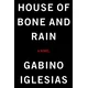 HOUSE OF BONE & RAIN