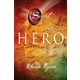 Rhonda Byrne - Hero