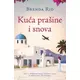 Kuća prašine i snova - Brenda Rid