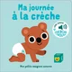 Ma journée a la creche
