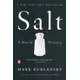 Mark Kurlansky - Salt