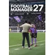 Football Manager 27 Steam Key (PC) EUROPE