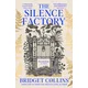The Silence Factory