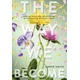 The Way We Become