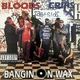 Bloods & Crips - Bangin On Wax (Limited Edition) (Red & Blue Coloured) (2 LP)