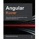 Angular kuvar - Više od 80 praktičnih recepata koje bi svaki programer trebalo da zna
