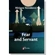Fear and Servant
