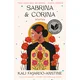 Sabrina and Corina