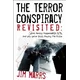 Terror Conspiracy Revisited