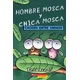 Hombre Mosca y Chica Mosca: Caceria entre amigos (Fly Guy and Fly Girl: Friendly Frenzy)