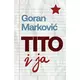 Tito i ja