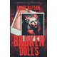 Broken Dolls
