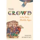 The Crowd in the Early Middle Ages