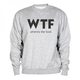Sweatshirt WTF