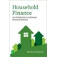 Household Finance An Introduction to Individual Financial Behavior (Paperback)