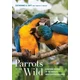 Parrots of the Wild