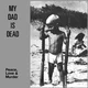 My Dad Is Dead - Peace, Love & Murder (Reissue) (Natural/Black Swirl Coloured) (LP)