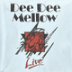 DEE DEE MELLOW - Live - LP