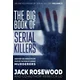 The Big Book of Serial Killers Volume 2