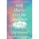 Will There Ever Be Another You