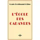 Lécole des cadavres