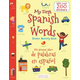 My First Spanish Words Sticker Activity Book/Mi Primer Libro de Palabras En Espanol
