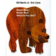BROWN BEAR BROWN BEAR ANNIVERSAR